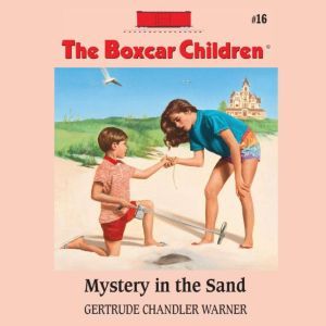 Mystery in the Sand, Gertrude Chandler Warner