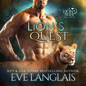 Lions Quest, Eve Langlais