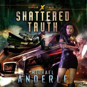 Shattered Truth, Michael Anderle
