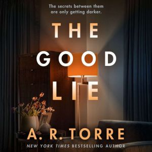 The Good Lie, A. R. Torre