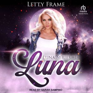 Luna, Letty Frame