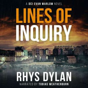 Lines Of Inquiry: A DCI Evan Warlow Novel
