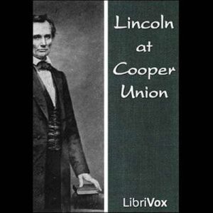 Lincoln at Cooper Union, Abraham Lincoln