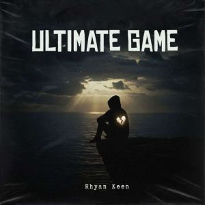 Ultimate Game, Rhyan Keen