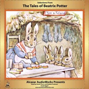 Selections From The Tales of Beatrix ..., Beatrix Potter