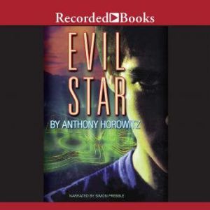 Evil Star, Anthony Horowitz