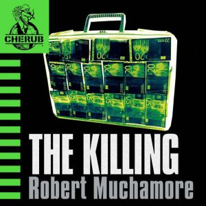 The Killing, Robert Muchamore