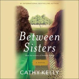 Between Sisters, Cathy Kelly