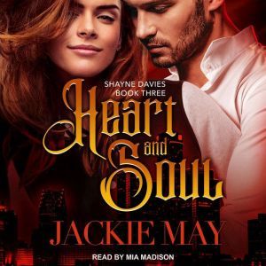 Heart and Soul, Jackie May