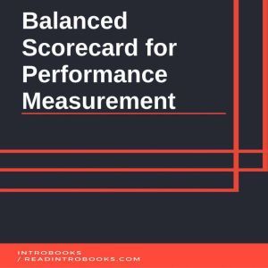 Balanced Scorecard for Performance Me..., Introbooks Team