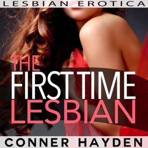 The First Time Lesbian, Conner Hayden