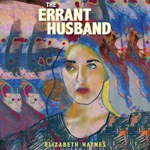 The Errant Husband, Elizabeth Haynes