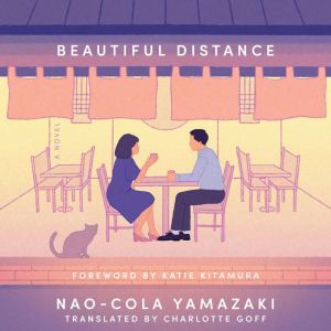 Beautiful Distance, NaoCola Yamazaki