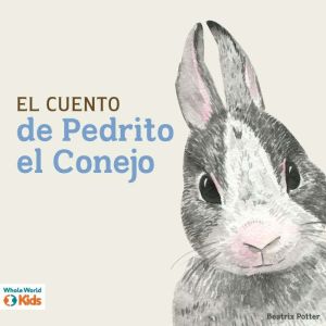El cuento de Pedrito el Conejo