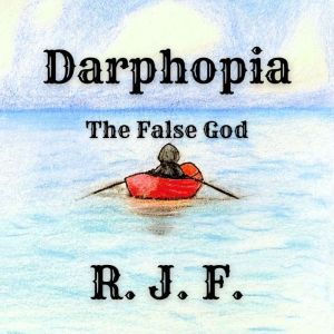 Darphopia: The False God