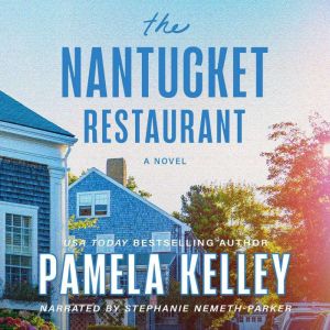 Nantucket Restaurant, The, Pamela M. Kelley