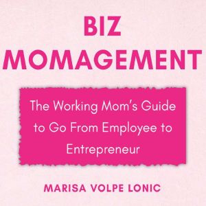 Biz MOMagement, Marisa Volpe Lonic