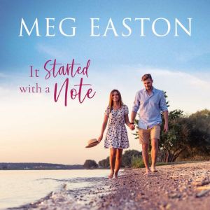 It Started with a Note, Meg Easton