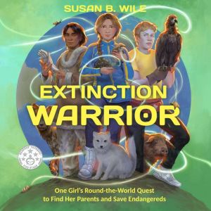 Extinction Warrior, Susan B. Wile