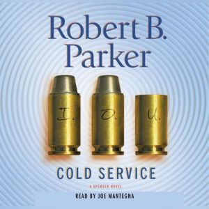 Cold Service, Robert B. Parker