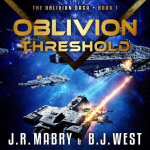 Oblivion Threshold, J.R. Mabry  B.J. West