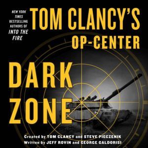 Tom Clancy's Op-Center: Dark Zone, Jeff Rovin