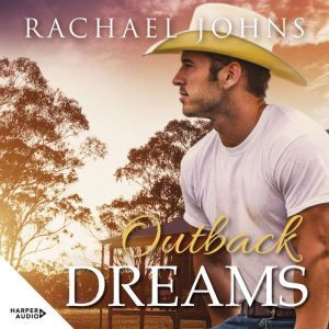 OUTBACK DREAMS, Rachael Johns