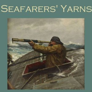 Seafarers Yarns, Jack London