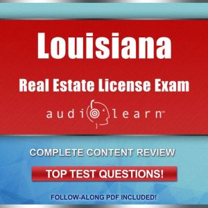 Louisiana Real Estate License Exam Au..., AudioLearn Content Team