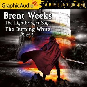 The Burning White (5 of 5), Brent Weeks