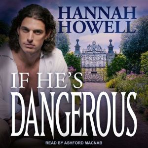 If Hes Dangerous, Hannah Howell