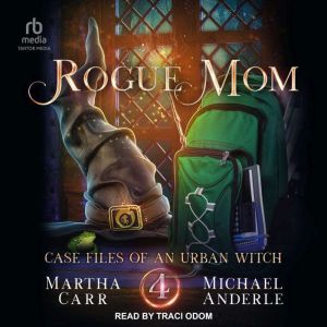 Rogue Mom, Michael Anderle