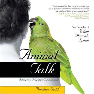 Animal Talk, Penelope Smith