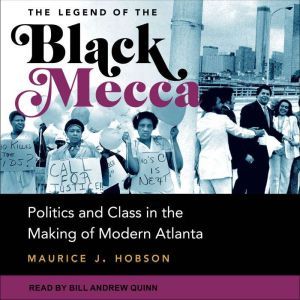 The Legend of the Black Mecca, Maurice J. Hobson
