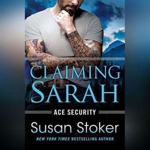 Claiming Sarah, Susan Stoker