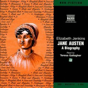 Jane Austen A Biography, Elizabeth Jenkins