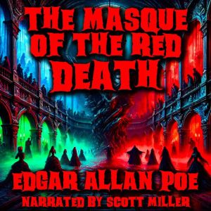 The Masque of the Red Death, Edgar Allan Poe