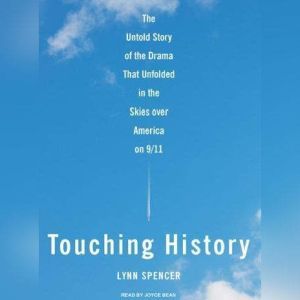 Touching History, Lynn Spencer
