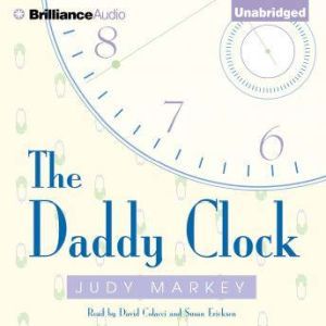 The Daddy Clock, Judy Markey