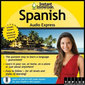 Instant Immersion Spanish Audio Expre..., TOPICS Entertainment