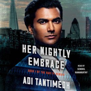 Her Nightly Embrace, Adi Tantimedh