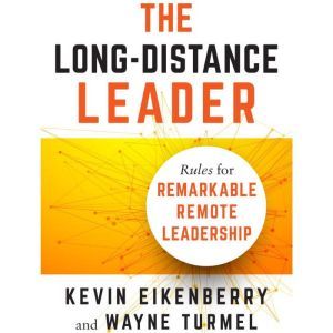 The LongDistance Leader, Kevin Eikenberry