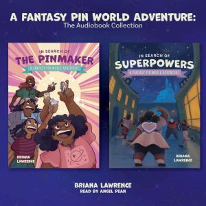 Fantasy Pin World Adventure, Briana Lawrence