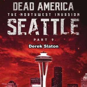 Dead America Seattle Pt. 9, Derek Slaton