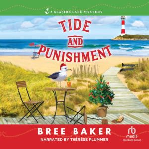 Tide and Punishment, Bree Baker