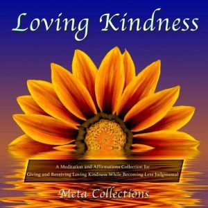 Loving Kindness A Meditation and Aff..., Meta Collections