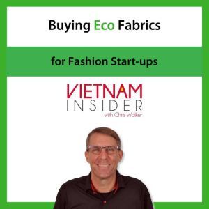 Buying Eco Fabrics for Fashion Start..., Chris Walker