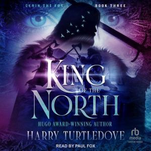 King of the North, Harry Turtledove
