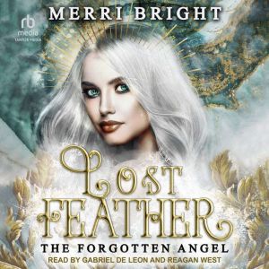 Lost Feather, Merri Bright
