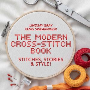 The Modern CrossStitch Book, Lindsay Gray